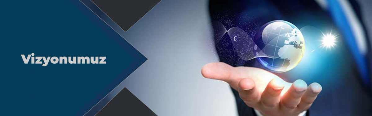 Vizyonumuz